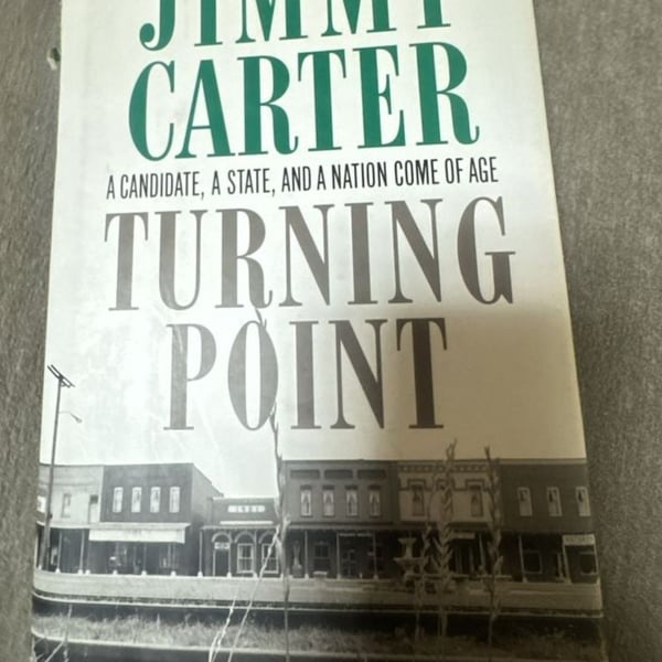 JIMMY CARTER TURNING POINT 1992 FIRST EDITION HCDJ Georgia Senate Candidate PICS