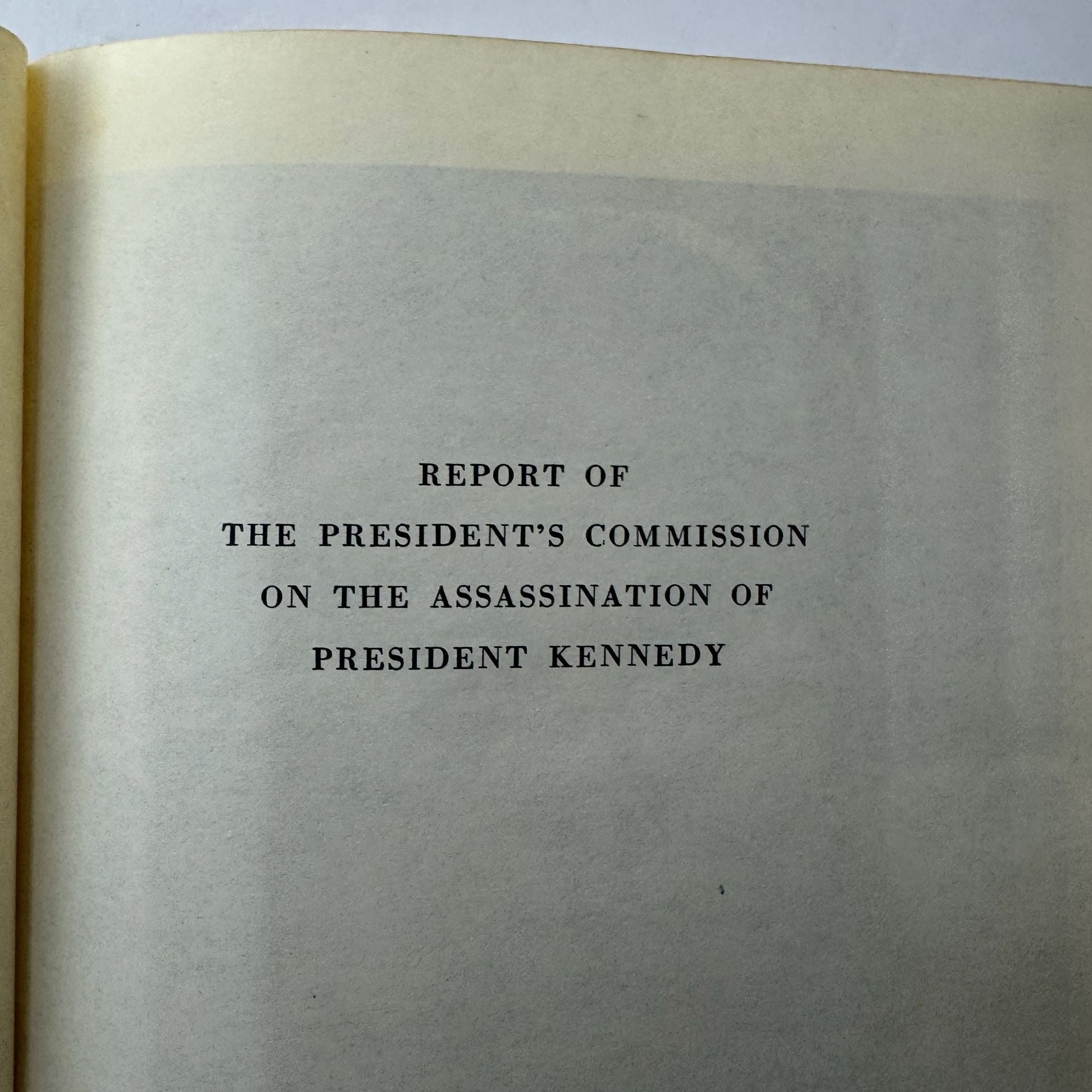 1964 Report of the President's Commission on the Assassination of President JFK 7