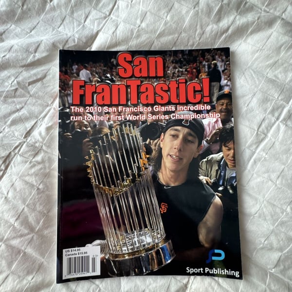 San Frantastic! 2010 San Francisco Giants World Series Championship Magazine by Sport Publishing