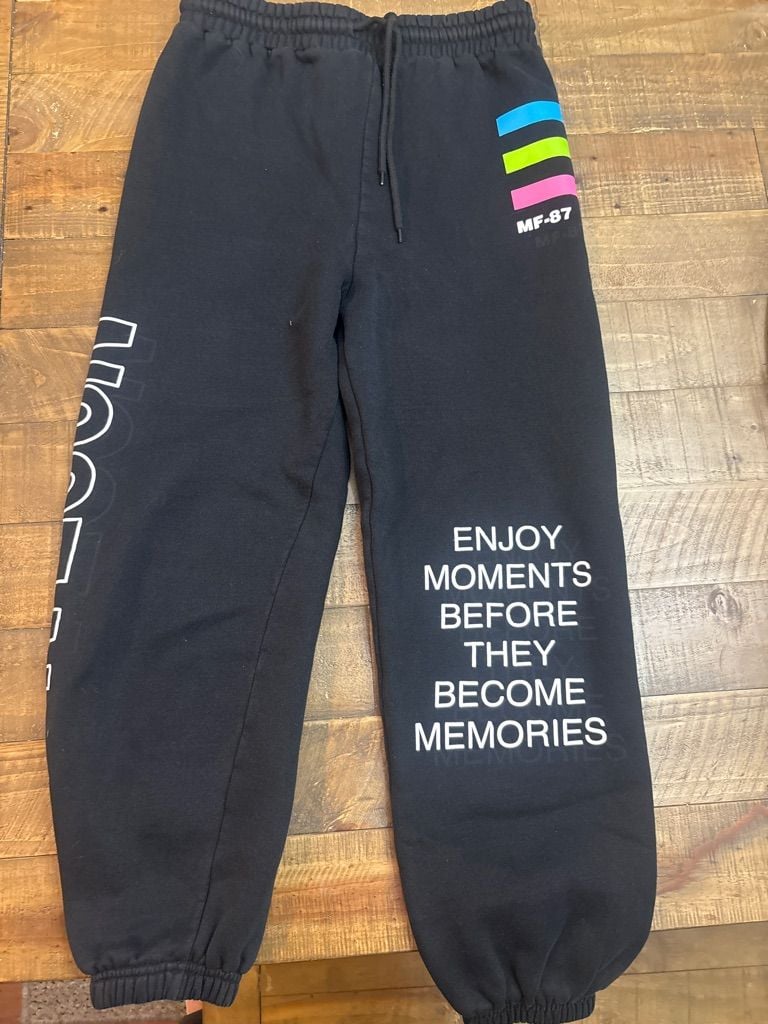MF-87 Enjoy Moments Before They Become Memories Graphic Sweatpants 2