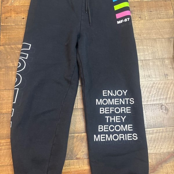 MF-87 Enjoy Moments Before They Become Memories Graphic Sweatpants