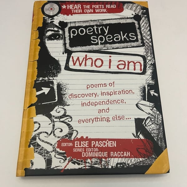 Poetry Speaks Who I Am: Poems of Discovery, Inspiration, Independence, and Everything Else... (Hardcover with Audio CD)