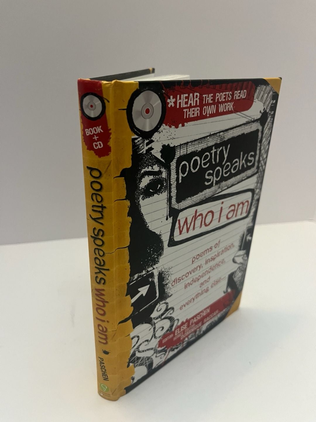 Poetry Speaks Who I Am: Poems of Discovery, Inspiration, Independence, and Everything Else... (Hardcover with Audio CD) 2