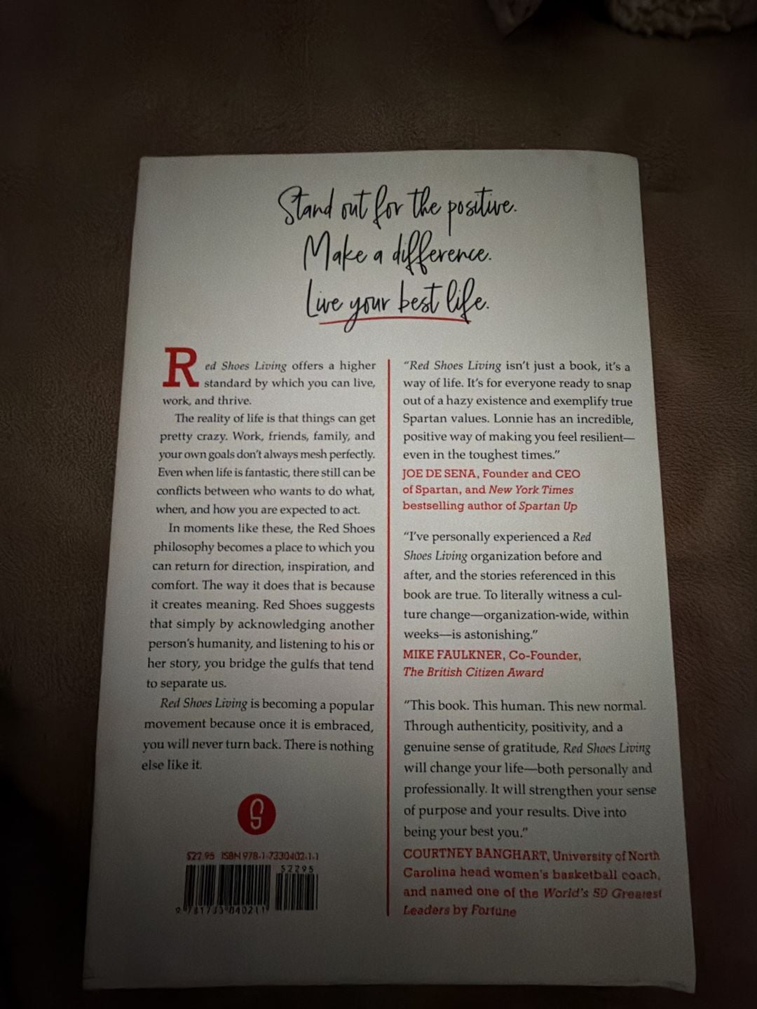Red Shoes Living: Stand Out for the Positive in How You Work & Live Your Life. 4