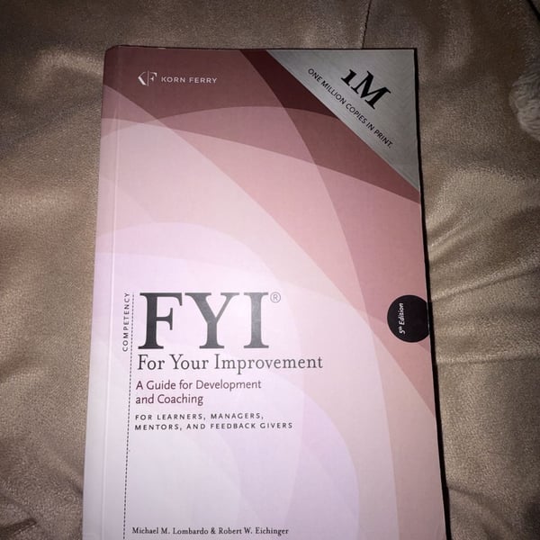 FYI: For Your Improvement, A Guide for Development and Coaching (5th Edition)