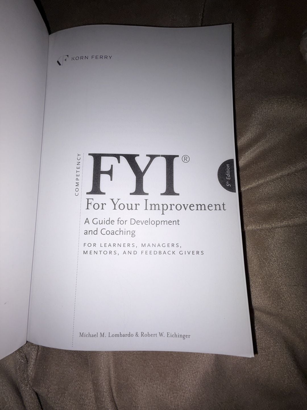 FYI: For Your Improvement, A Guide for Development and Coaching (5th Edition) 2