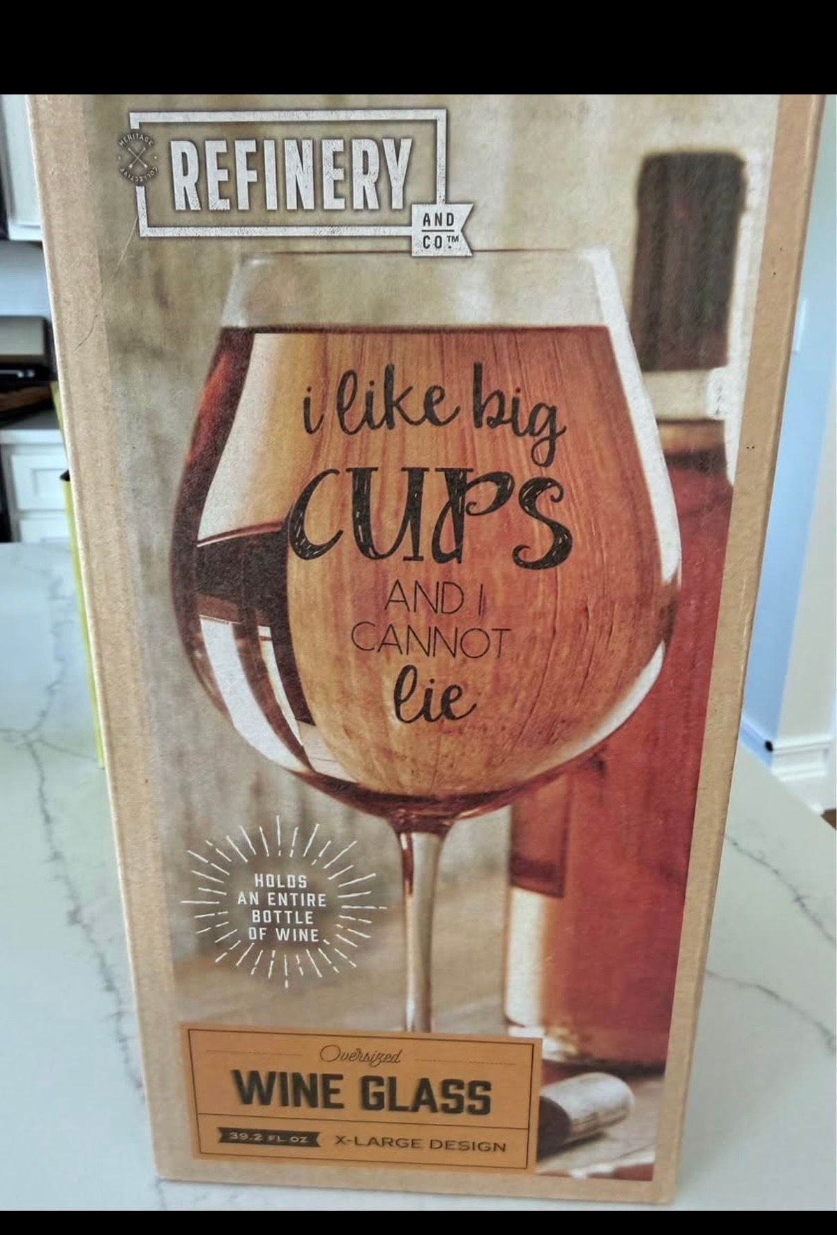 Refinery & Co. Oversized Wine Glass 'I Like Big Cups And I Cannot Lie' 1