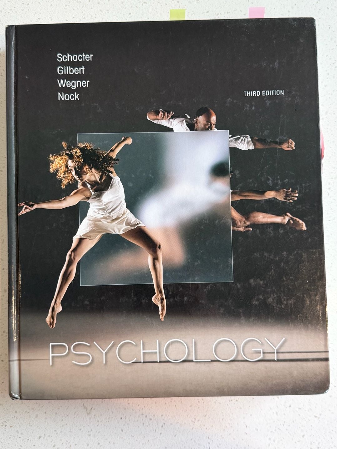 Psychology Third Edition by Schacter, Gilbert, Wegner, and Nock 1