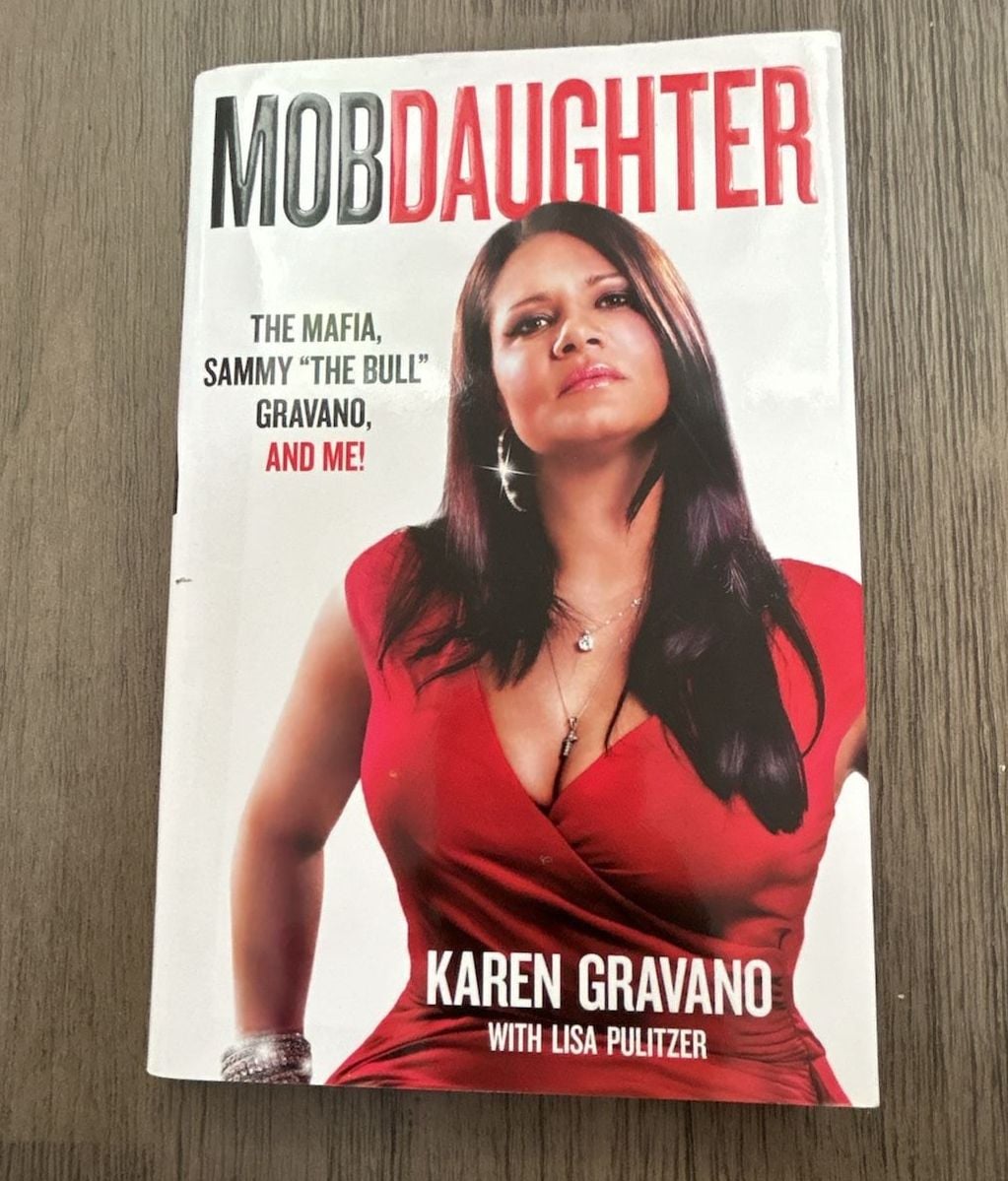Mob Daughter by K. Gravano (Autographed Hardcover) 1