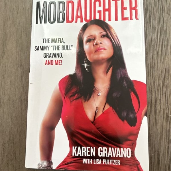 Mob Daughter by K. Gravano (Autographed Hardcover)