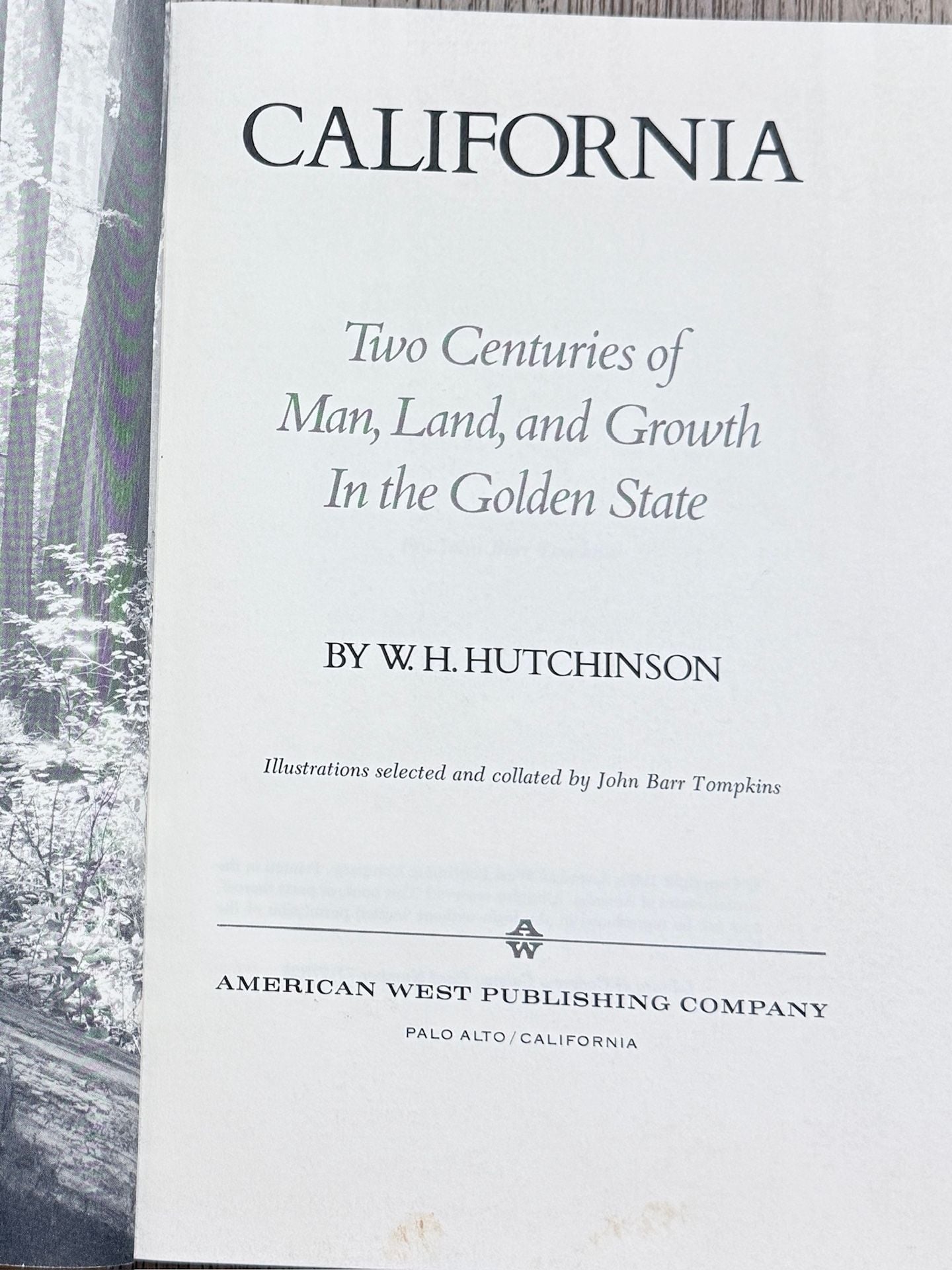 California Two Centuries of Man, Land, and Growth in the Golden State Hutchinson 4