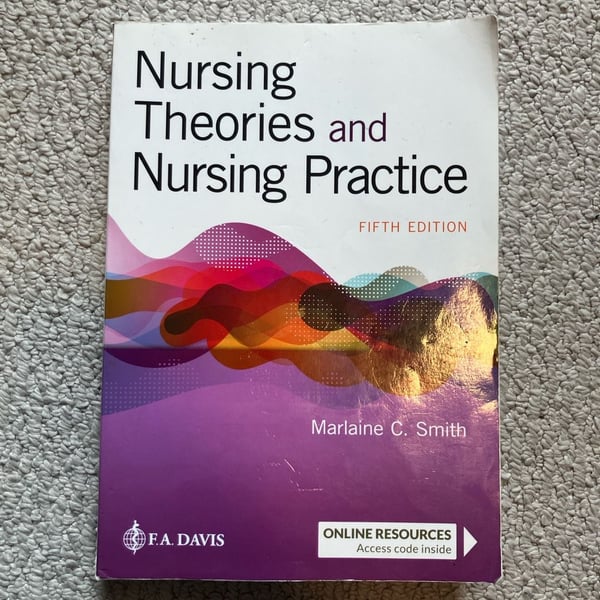Nursing Theories and Nursing Practice, Fifth Edition