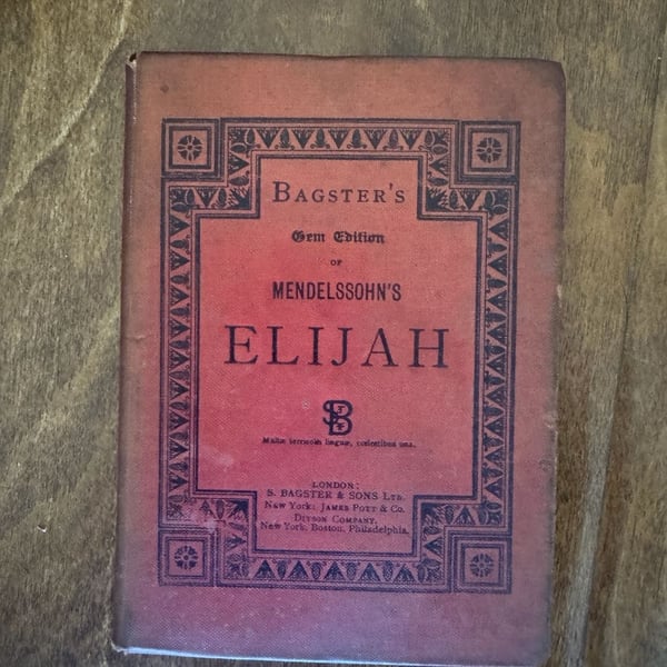 Bagster's Gem Edition of Mendelssohn's Elijah Antique Hardback Music Book