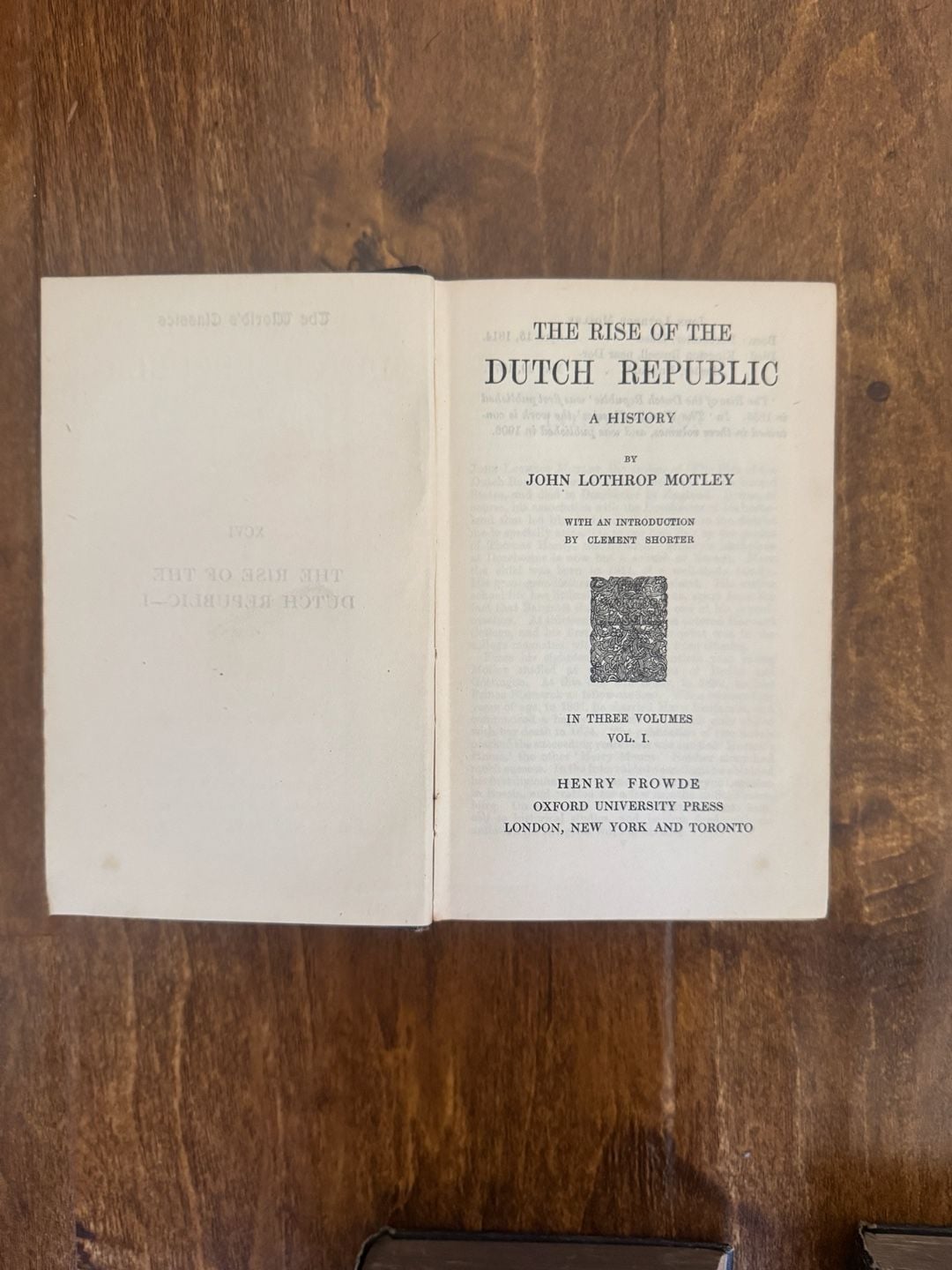 The Rise of the Dutch Republic: A History - John Lothrop Motley Vol. I-III, Henry Frowde Oxford University Press 7