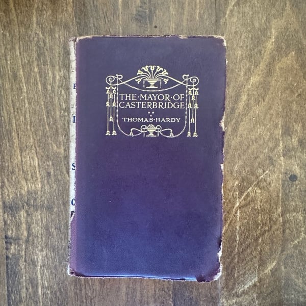 The Life and Death of the Mayor of Casterbridge by Thomas Hardy (1926 Macmillan)