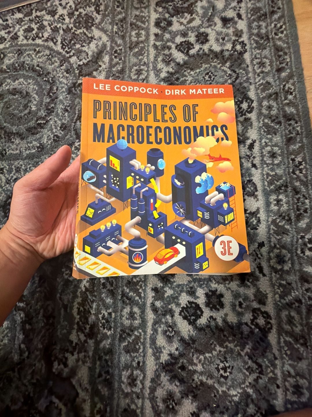 Principles of Macroeconomics (Third Edition) by Lee Coppock and Dirk Mateer 1