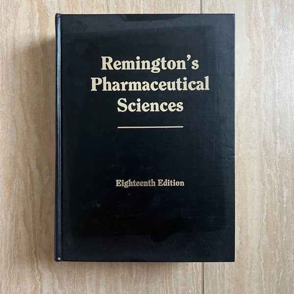Remington's Pharmaceutical Sciences Eighteenth Edition Hardcover Book
