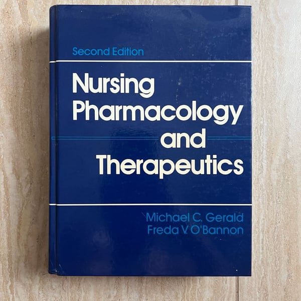 Nursing Pharmacology and Therapeutics Second Edition