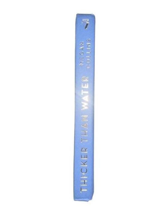 Thicker Than Water: A Novel by Megan Collins 5