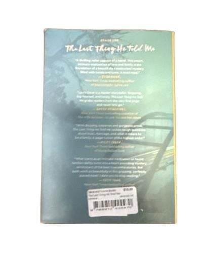 The Last Thing He Told Me by Laura Dave Hardcover Book 3