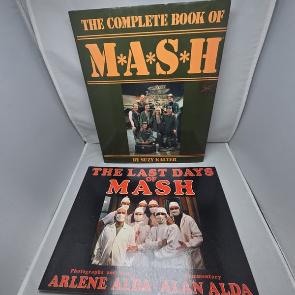 The Complete Book of M*A*S*H by Suzy Kalter and The Last Days of MASH by Arlene Alda & Alan Alda (2 Books)