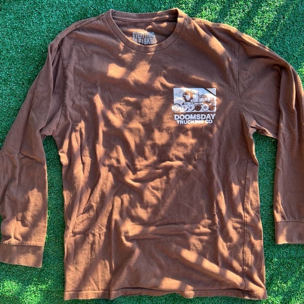 Everything Is Fcked Mens Large Brown Long Sleeve Doomsday Trucking Co Shirt