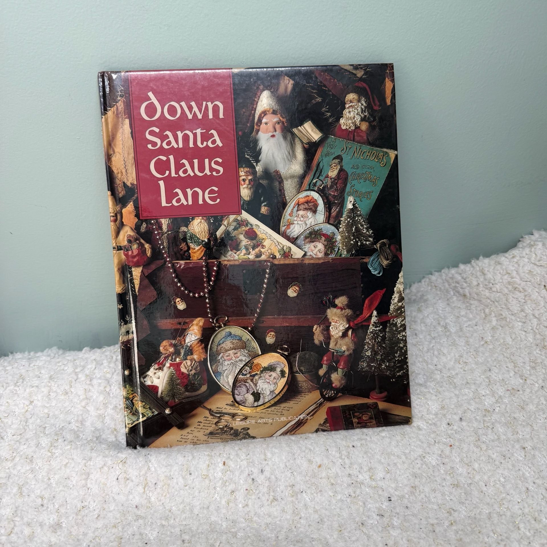 Leisure Arts Down Santa Claus Lane Hardcover Book 1