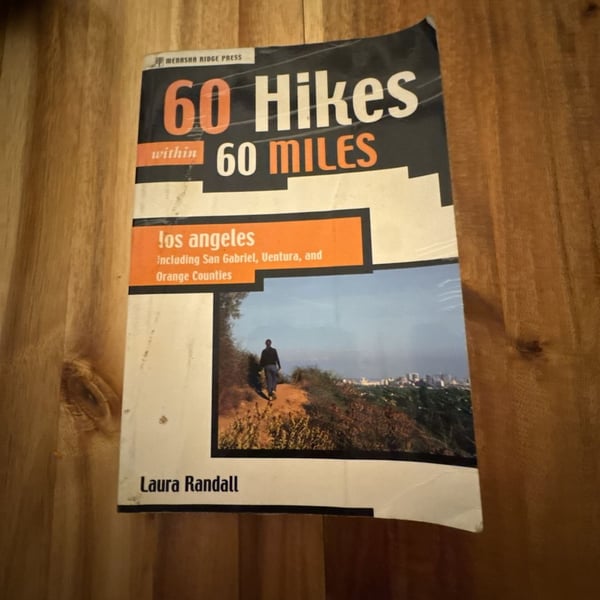 Menasha Ridge Press 60 Hikes within 60 Miles Los Angeles Book Laura Randall