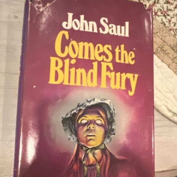 Comes the Blind Fury by John Saul (1980) Hardcover Horror Novel