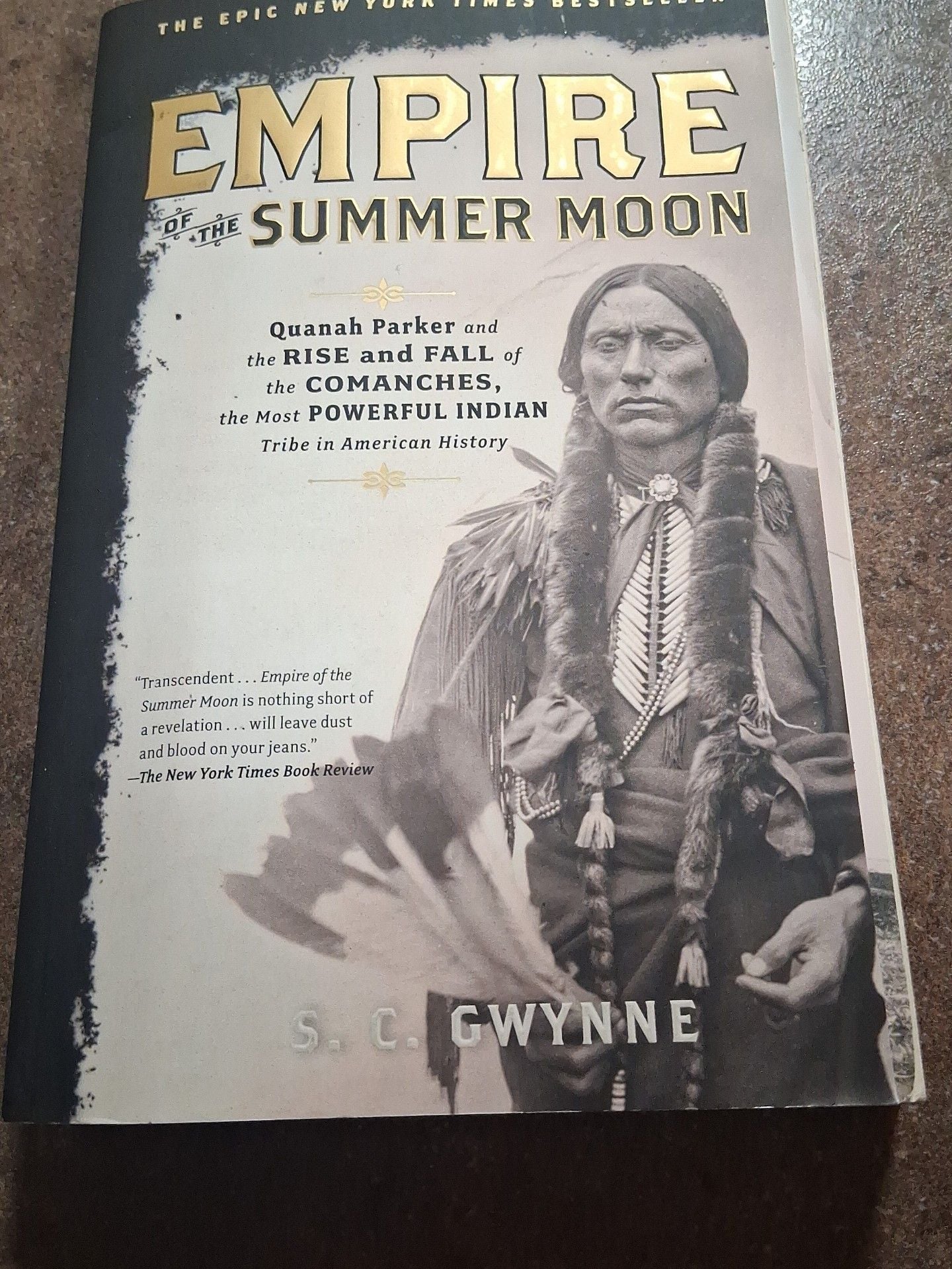 Empire of the Summer Moon S. C. Gwynne Paperback Book 1