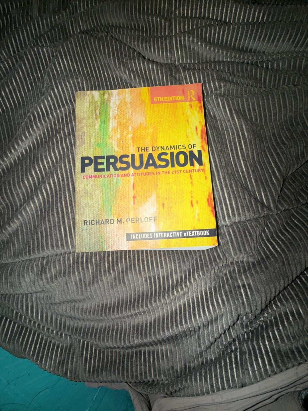 The Dynamics of Persuasion 5th Edition Textbook 2