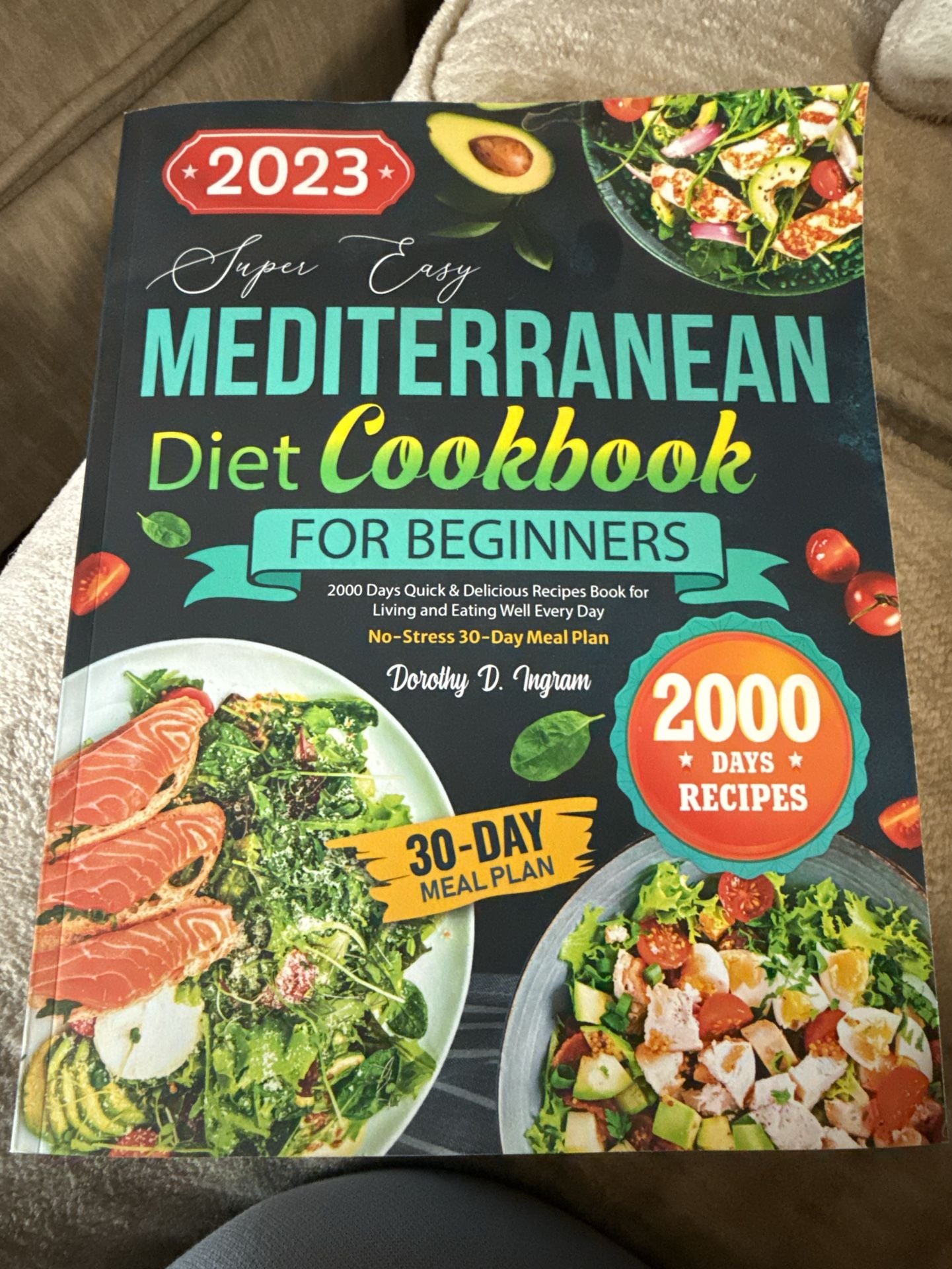 Super Easy Mediterranean Diet Cookbook for Beginners Dorothy D. Ingram 1