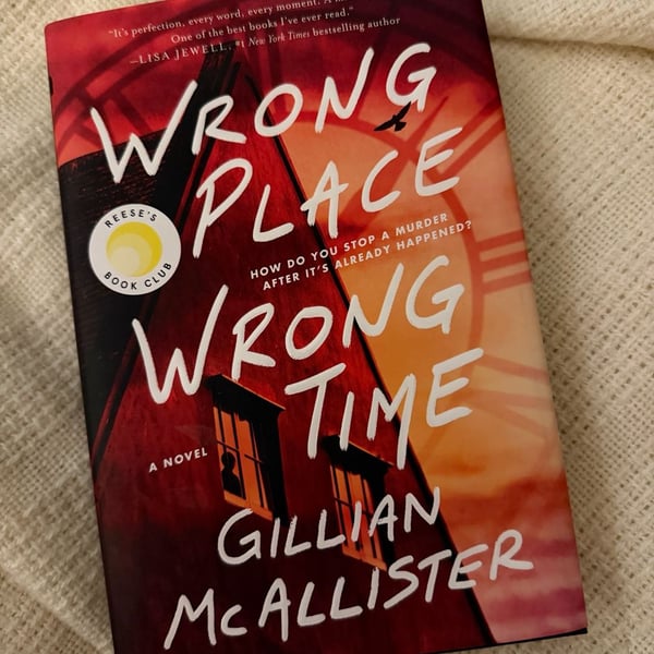 Unread Hardback Wrong Place Wrong Time By Gillian McAllister