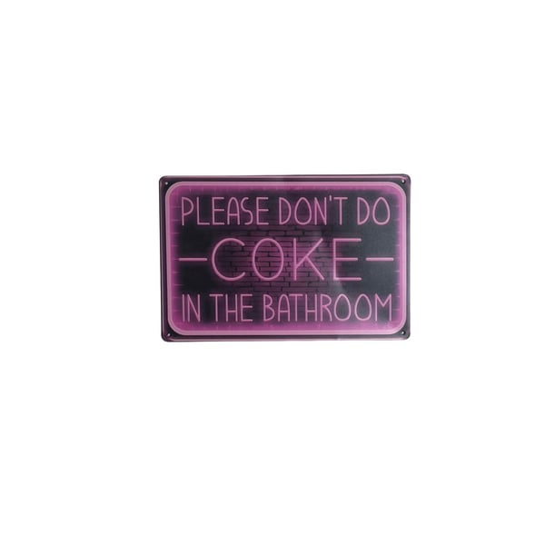 Funny Wall Decor Please Dont Do Coke In The Bathroom Metal Tin Sign