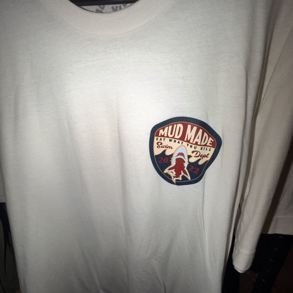 Mud Made T-Shirt Size XL White Shark Graphic Eat What You Kill Swim Dept