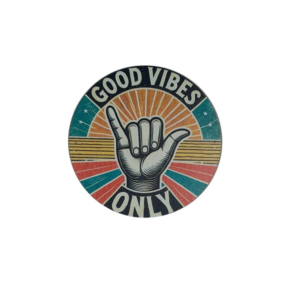 Good Vibes Only Retro Metal Sign 8x8 Round
