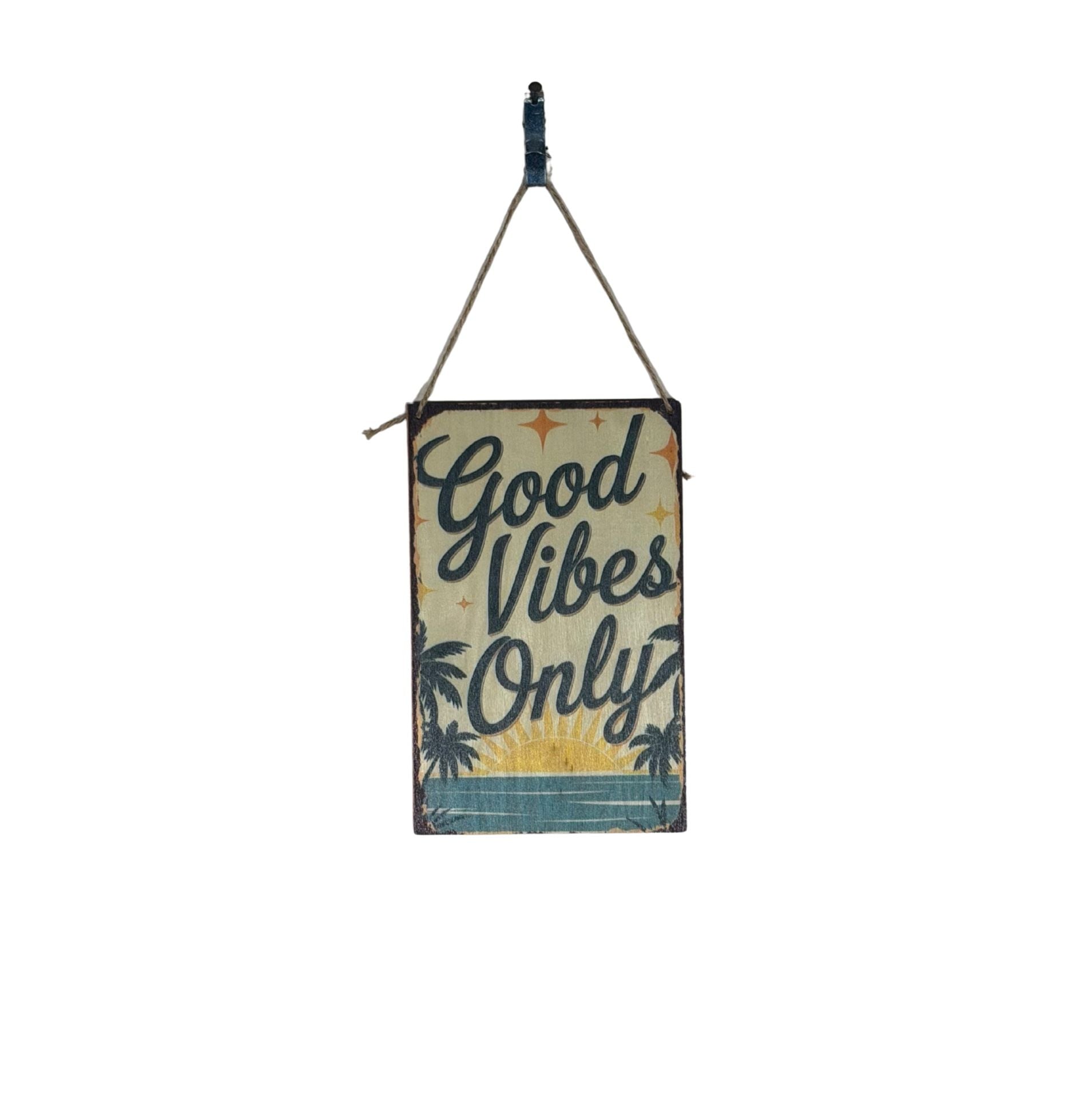 Good Vibes Only Hanging Wood Sign 1