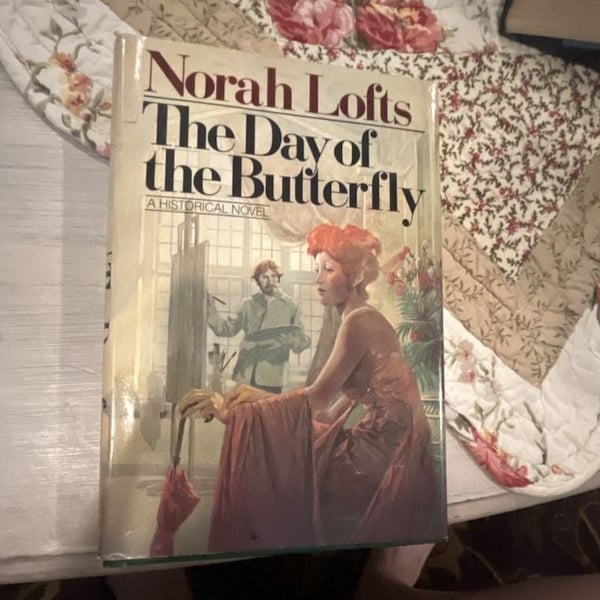 The Day of the Butterfly by Norah Lofts (1979 Hardcover Edition)
