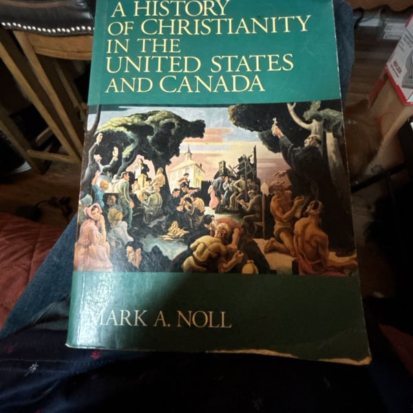 A History of Christianity in the United States and Canada Mark A. Noll