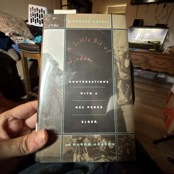 A Little Bit of Wisdom: Conversations with a Nez Perce Elder Hardcover Horace