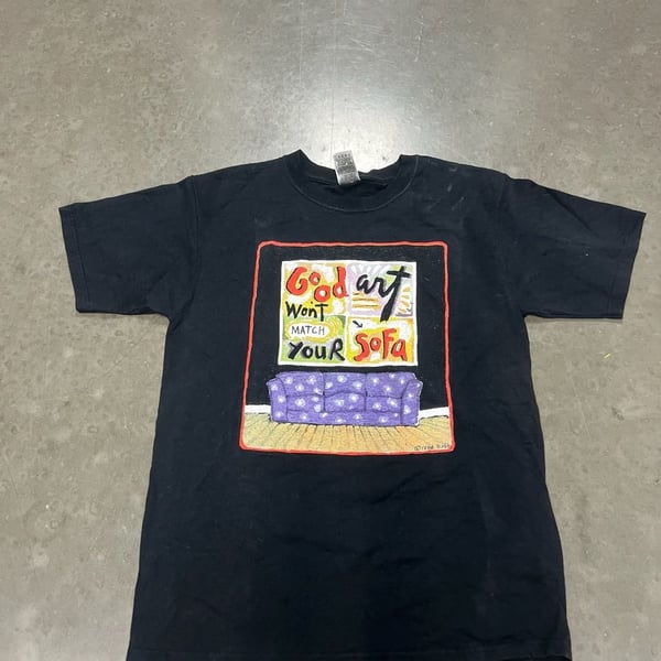 Fred Babb Good Art Won't Match Your Sofa Size M Black T-Shirt