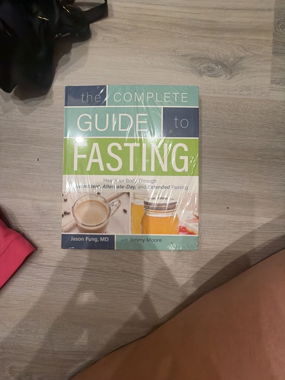 Complete Guide to Fasting : Heal Your Body Through Intermittent, Alternate-Day, 9781628600018 1