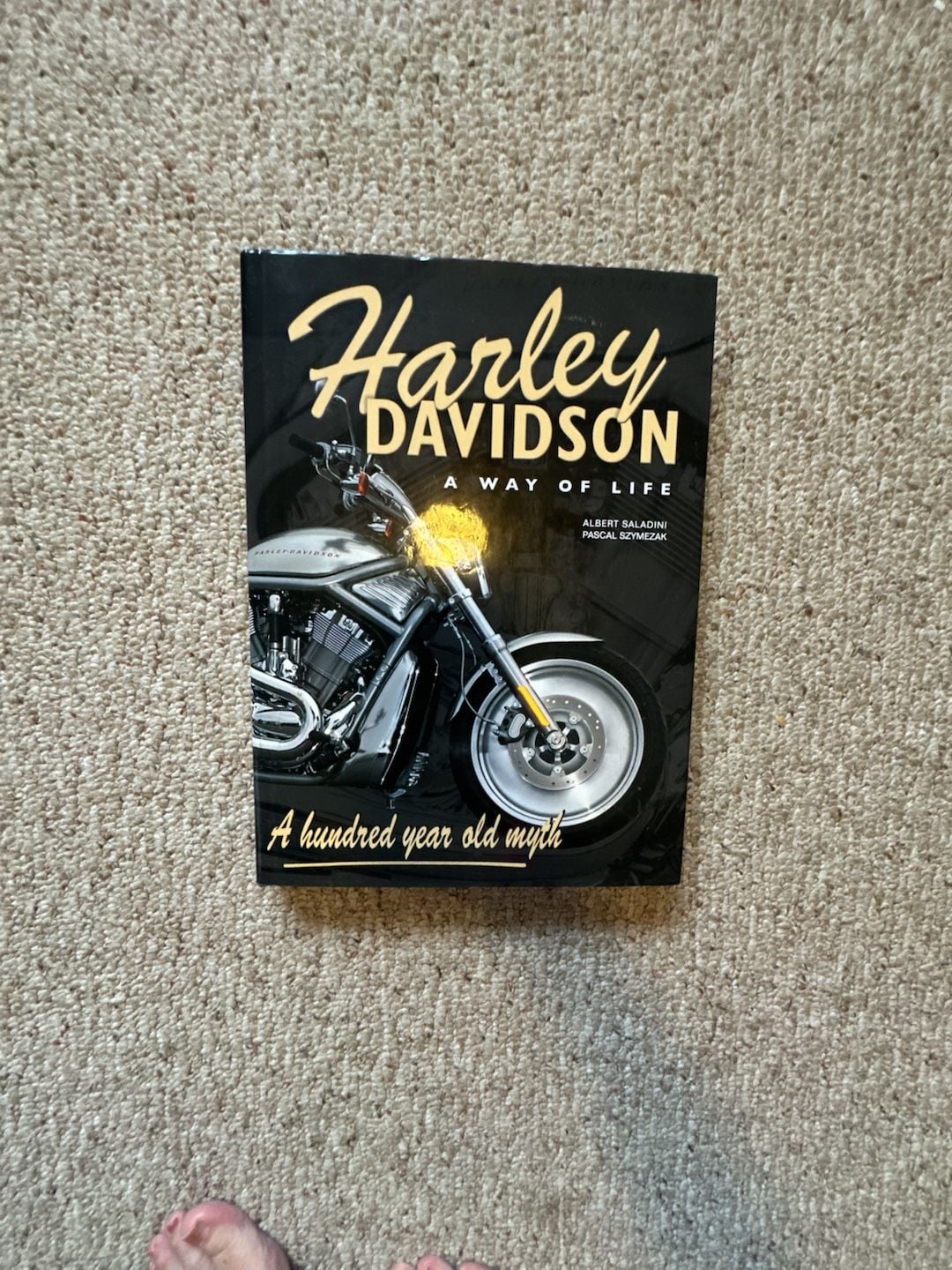 Harley Davidson A Way Of Life A Hundred Year Old Myth Book 1