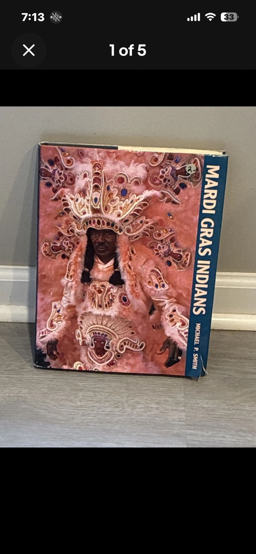 Mardi Gras Indians Book by Michael P. Smith 1