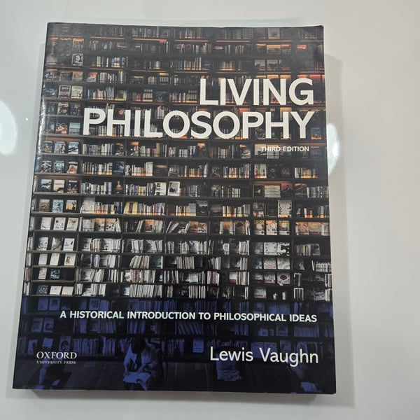 Oxford University Press Living Philosophy Third Edition Lewis Vaughn