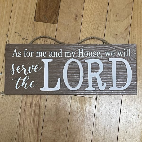 As For Me And My House We Will Serve The Lord Wood Wall Sign