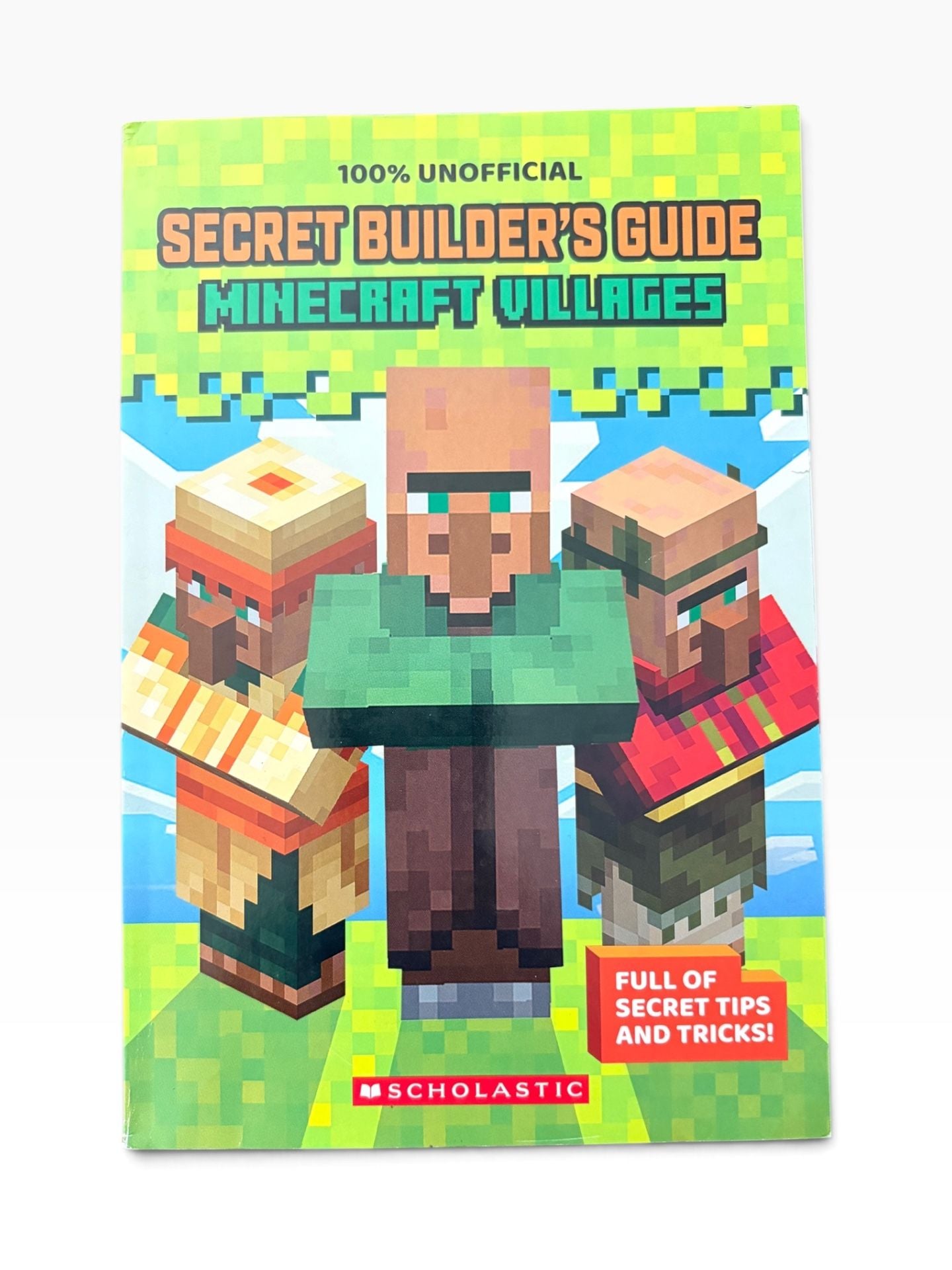100% Unofficial Secret Builder's Guide Minecraft Villages Book 1