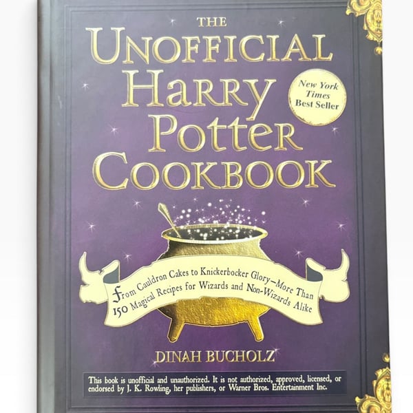 The Unofficial Harry Potter Cookbook by Dinah Bucholz Hardcover