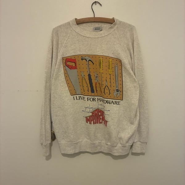 Stanley DeSantis Home Improvement I Live For Hardware Size L Sweatshirt