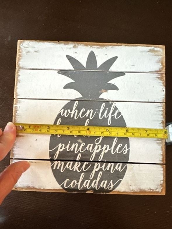 Wooden Pineapple Wall Sign When Life Hands You Pineapples Make Pina Coladas 8x8" 4